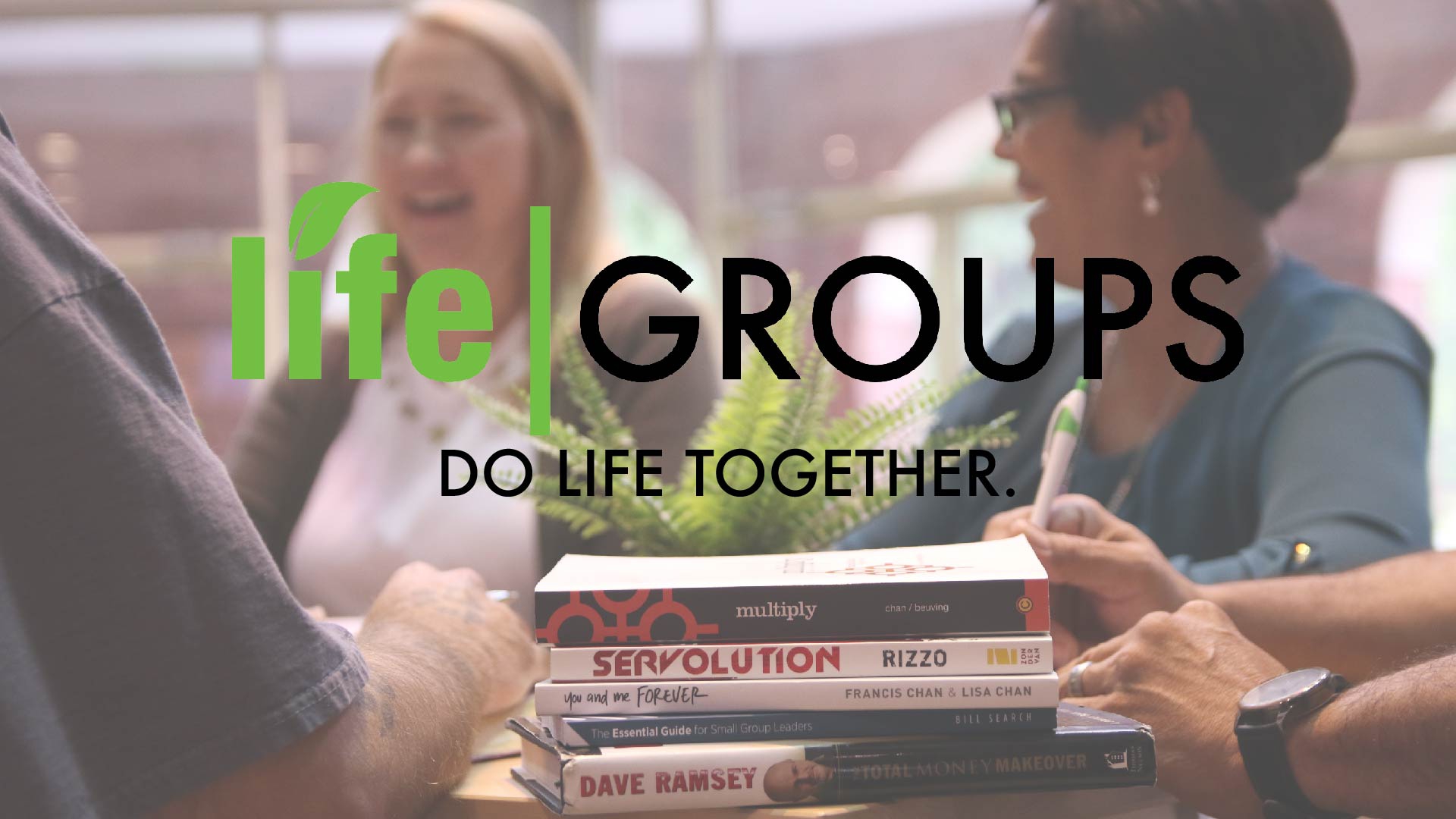 Life Groups